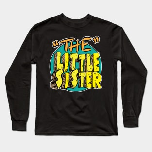 The Little Sister Long Sleeve T-Shirt